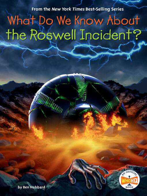 Title details for What Do We Know About the Roswell Incident? by Ben Hubbard - Available